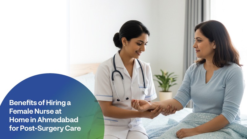 Female Nurse at Home in Ahmedabad